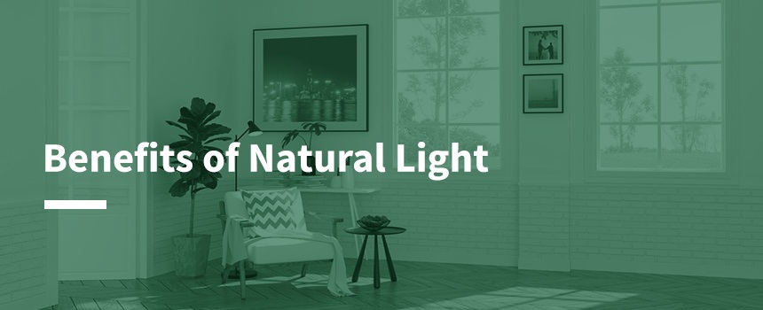 Benefits of Natural Light