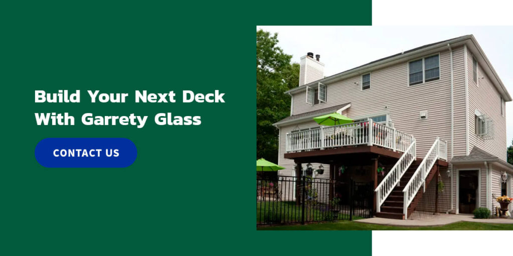 Build Your Next Deck With Garrety Glass
