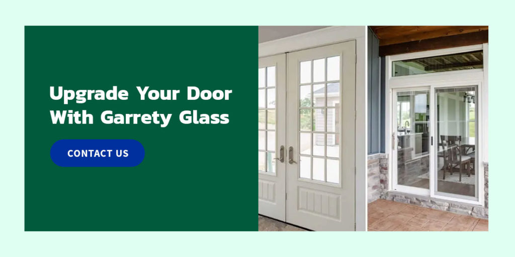 Upgrade Your Door With Garrety Glass