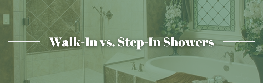 Walk-In vs. Step-In Showers