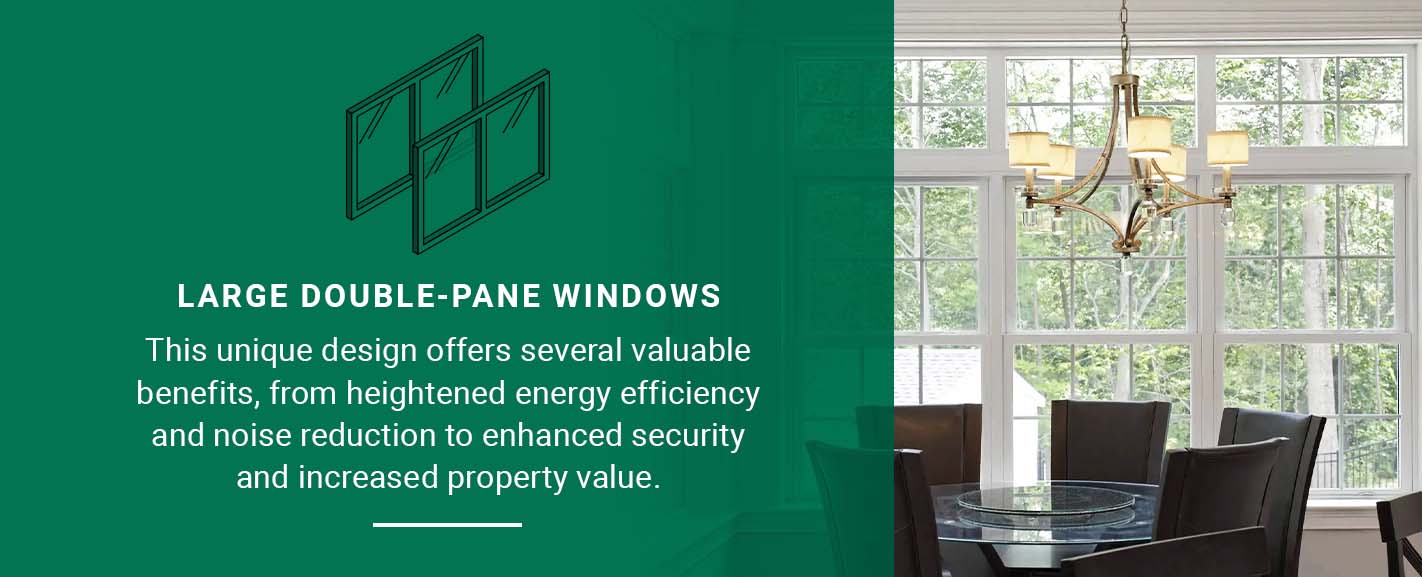 Large Double-Pane Windows